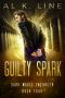 [Dark Magic Enforcer 04] • Guilty Spark (Dark Magic Enforcer Book 4)